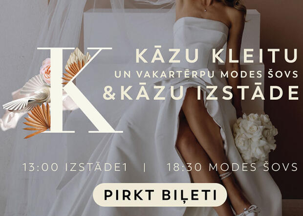 Kāzu kleitu un vakartērpu modes šovs un kāzu izstāde 2023